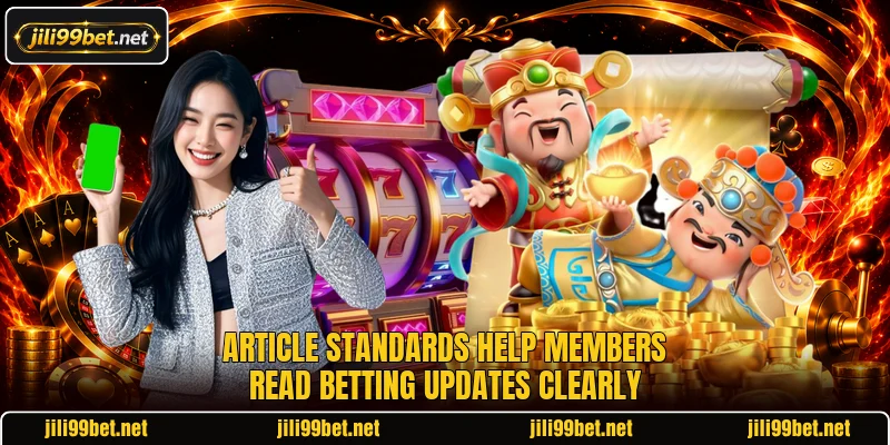 Article standards help members read betting updates clearly