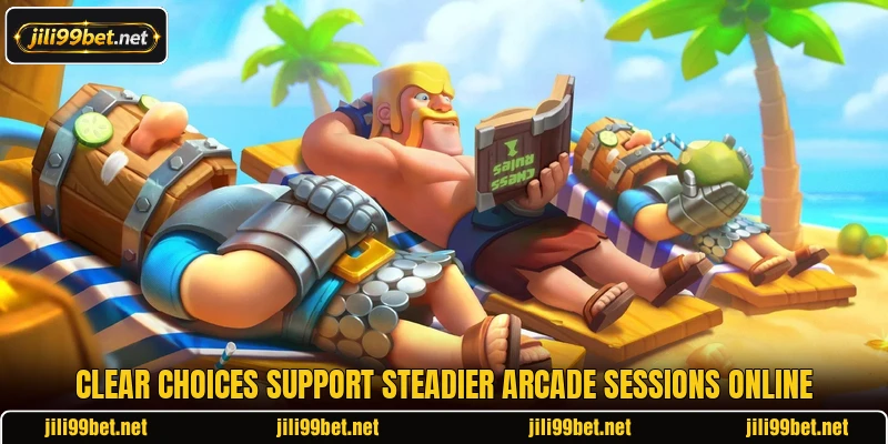Clear choices support steadier arcade sessions online Clear choices support steadier arcade sessions online