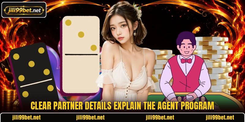 Clear partner details explain the agent program
