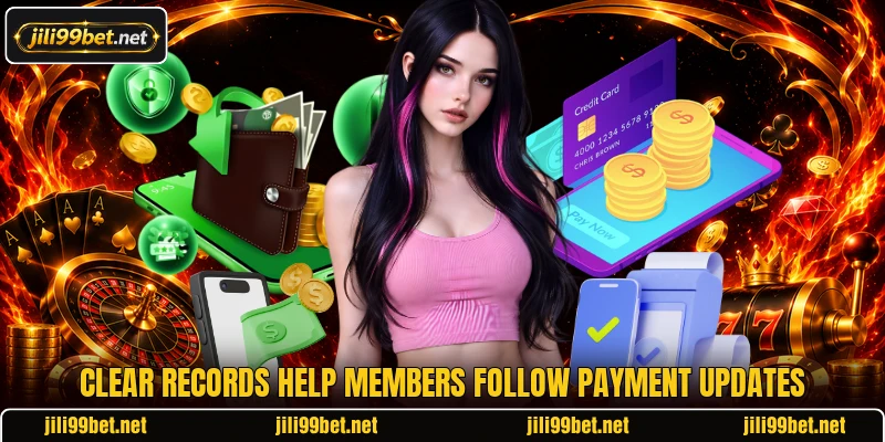 Clear records help members follow payment updates