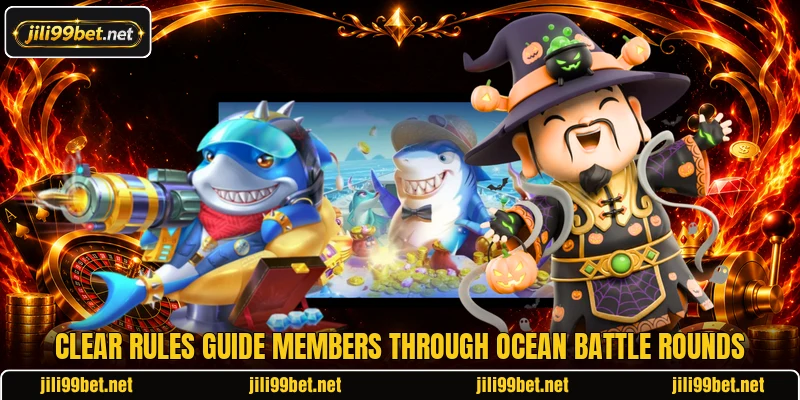 Clear rules guide members through ocean battle rounds Clear rules guide members through ocean battle rounds