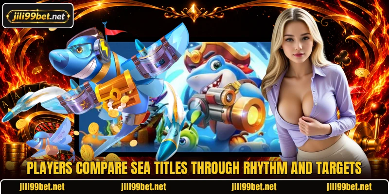 Players compare sea titles through rhythm and targets