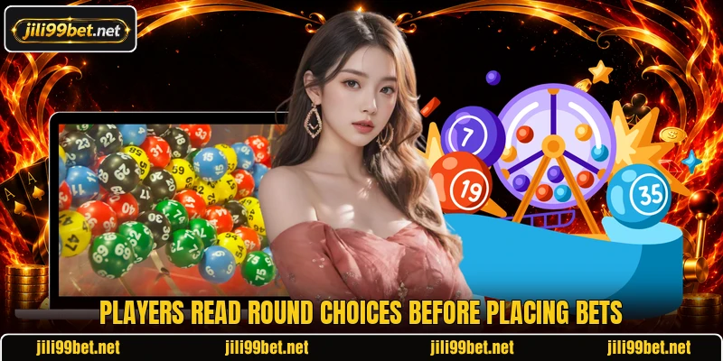 Players read round choices before placing bets