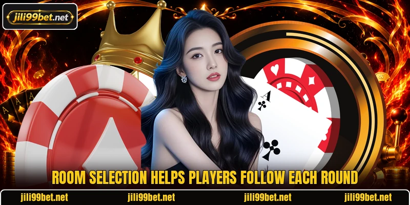 Room selection helps players follow each round