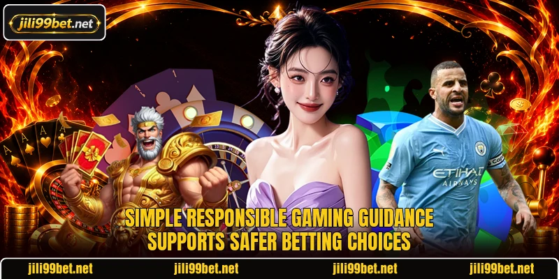 Simple responsible gaming guidance supports safer betting choices