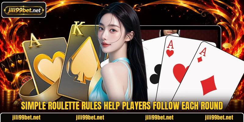 Simple roulette rules help players follow each round