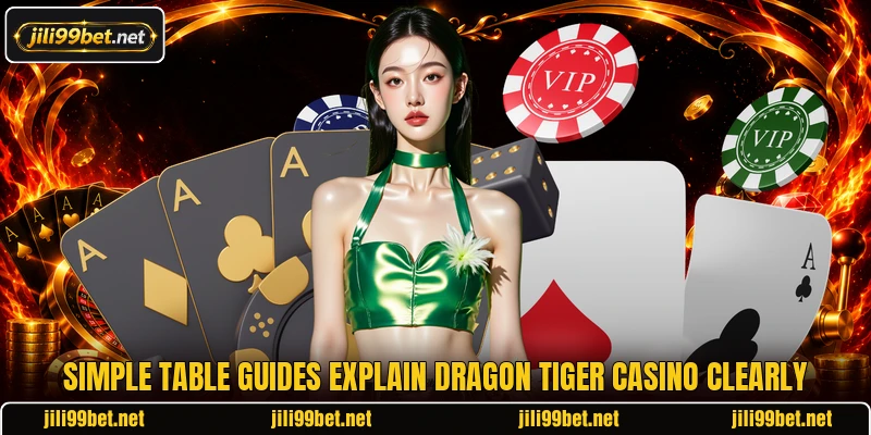 Simple table guides explain dragon tiger casino clearly Simple table guides explain dragon tiger casino clearly
