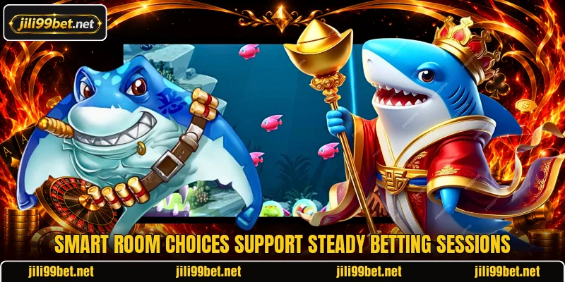Smart room choices support steady betting sessions Smart room choices support steady betting sessions