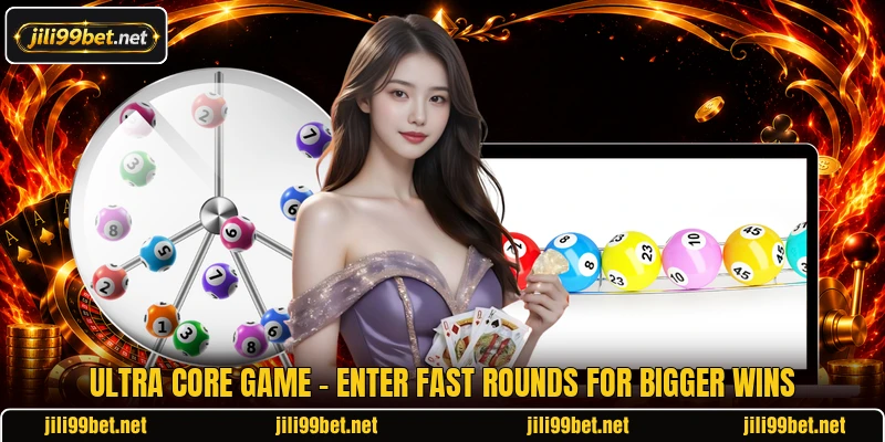 Ultra Core Game - Enter Fast Rounds For Bigger Wins